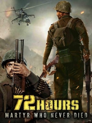 72 Hours: Martyr Who Never Died (2019) Movie [1GB] Movie Poster
