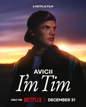 Avicii - I'm Tim 2024 Hindi Dual Audio Movie Poster