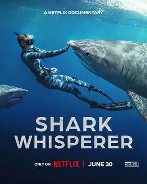 Shark Whisperer 2025 Hindi Dual Audio Movie Poster