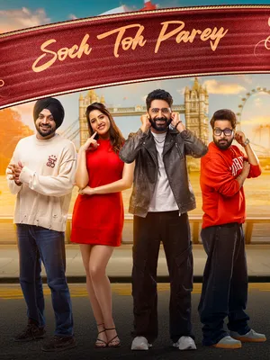 Soch Toh Parey 2025 Punjabi Movie Poster