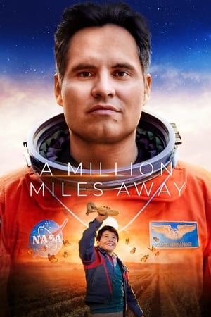 A Million Miles Away 2023 Hindi Dual Audio – Movie Poster