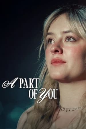 A Part of You (2024) Hindi Dual Audio – 720p – Movie Poster