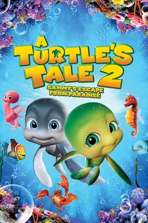 A Turtle's Tale 2: Sammy's Escape from Paradise (2012) Hindi Dual Audio 300MB Movie Poster