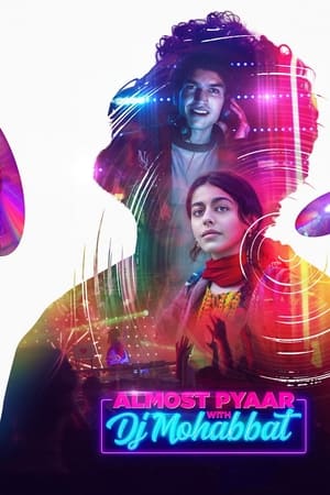Almost Pyaar with DJ Mohabbat (2023) Hindi Movie Pre- – Movie Poster