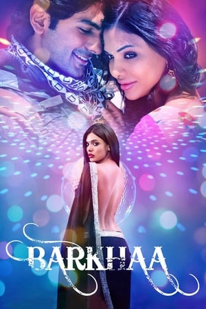 Barkhaa 2015 Hindi Movie [990MB] Movie Poster