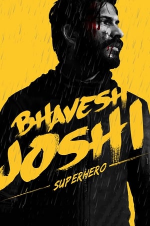 Bhavesh Joshi Superhero (2018) Movie - [450MB] Movie Poster