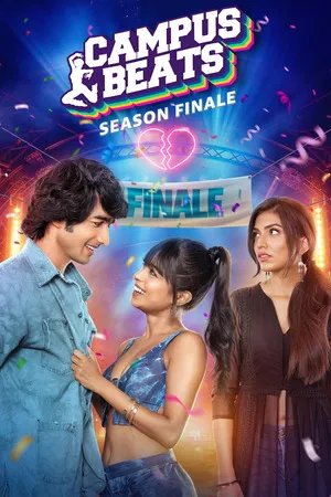 Campus Beats 2023 Season 03 Hindi Audio [ALL EPISODES] Movie Poster
