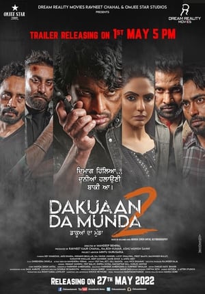 Dakuaan Da Munda 2 2022 Punjabi Movie – Movie Poster