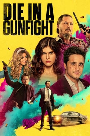 Die in a Gunfight 2021 Hindi Dual Audio – 720p – Movie Poster