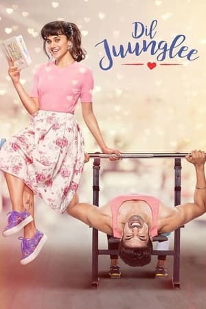Dil Juunglee (2018) Hindi Movie - [340MB] Movie Poster