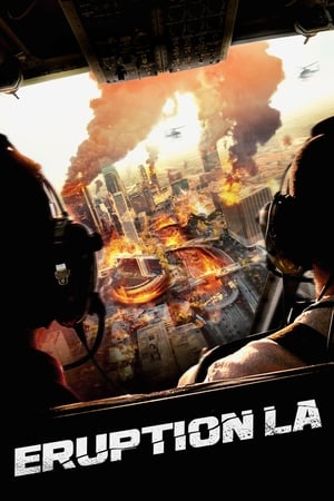 Eruption: LA (2018) Hindi Dual Audio [1GB] Movie Poster