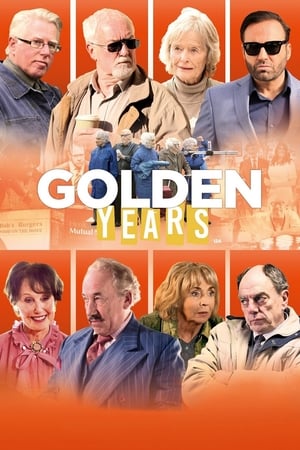 Golden Years 2016 Movie [780MB] Download Movie Poster