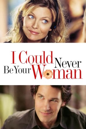 I Could Never Be Your Woman 2007 Hindi Dual Audio – Movie Poster