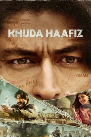 Khuda Haafiz (2020) Hindi Movie - [400MB] Movie Poster