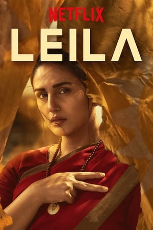 Leila (2019) Season 1 Hindi Web Series[Complete] Movie Poster