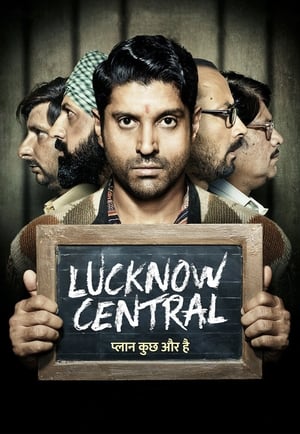 Lucknow Central 2017 Hindi Movie DTHRip [200MB] Movie Poster