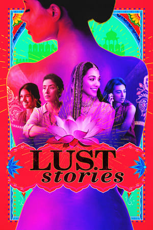 Lust Stories (2018) Movie [620MB] Movie Poster