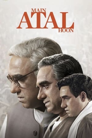 Main Atal Hoon 2024 Hindi – Movie Poster