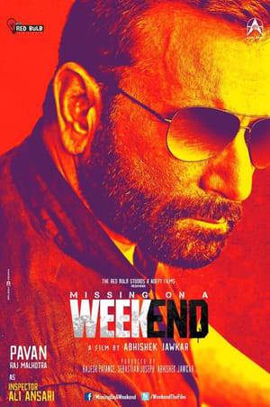 Missing on a Weekend 2016 Movie [900MB] Movie Poster