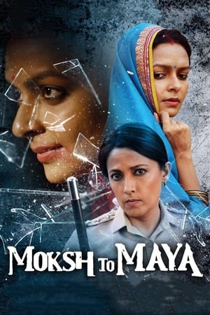 Moksh To Maya 2019 Hindi Movie - [300MB] Movie Poster