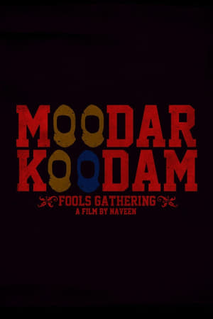 Moodar Koodam (2013) Hindi Dual Audio [1.5GB] Movie Poster