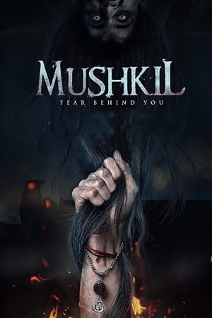 Mushkil (2019) Hindi Movie - [300MB] Movie Poster