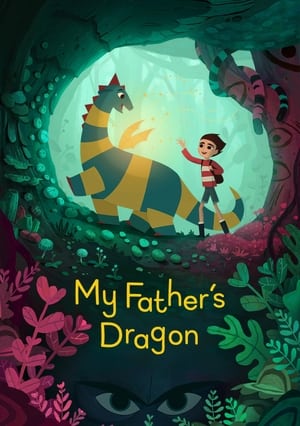 My Father’s Dragon (2022) Hindi Dual Audio – Movie Poster
