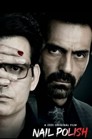 Nail Polish 2021 Hindi Movie – [370MB] Movie Poster