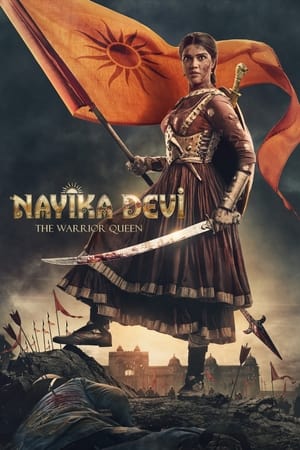 Nayika Devi: The Warrior Queen 2022 Hindi (HQ-Dub) Movie Poster