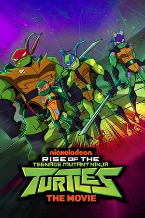 Rise of the Teenage Mutant Ninja Turtles: The Movie (2022) Hindi Dual Audio – Movie Poster