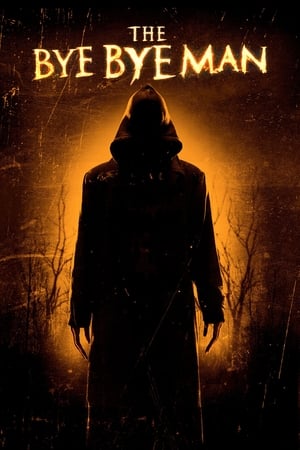 The Bye Bye Man 2017 500MB (English) Movie Poster