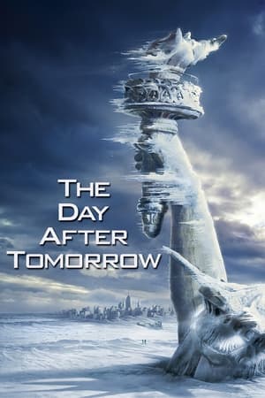 The Day After Tomorrow (2004) Hindi Dual Audio [1.1GB] Movie Poster