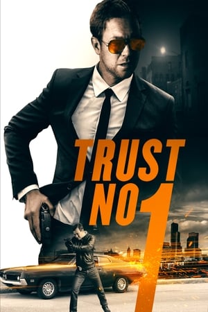 Trust No 1 (2019) Hindi Dual Audio [1.2GB] Movie Poster