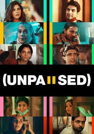 Unpaused (2020) Hindi Movie - [330MB] Movie Poster